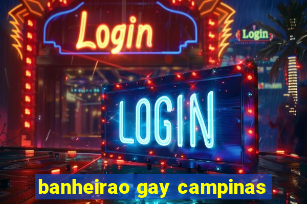 banheirao gay campinas